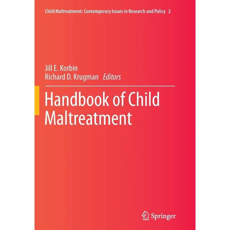Handbook of Child Maltreatment