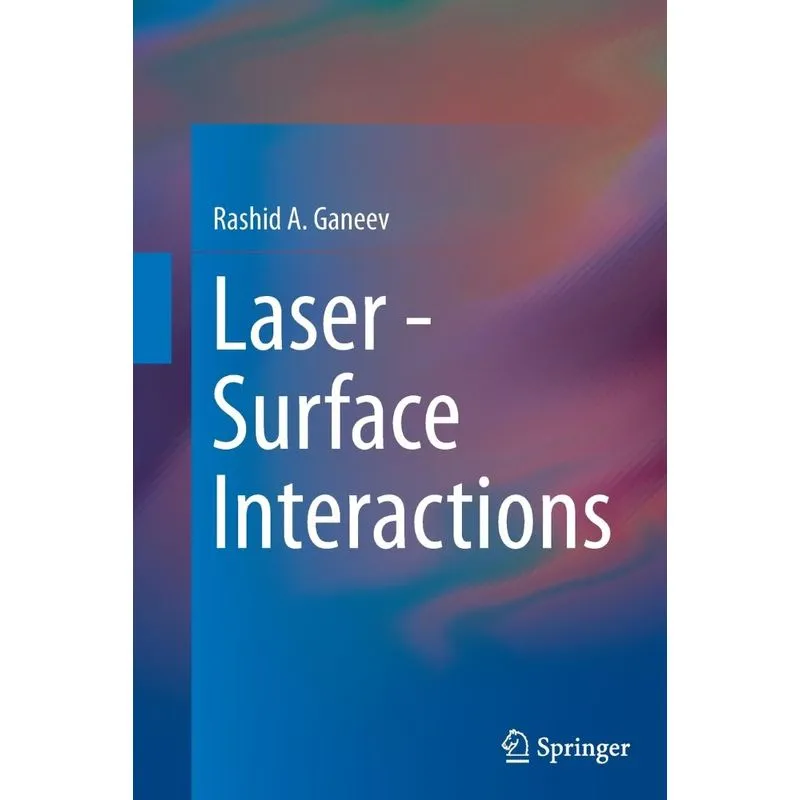Laser - Surface Interactions