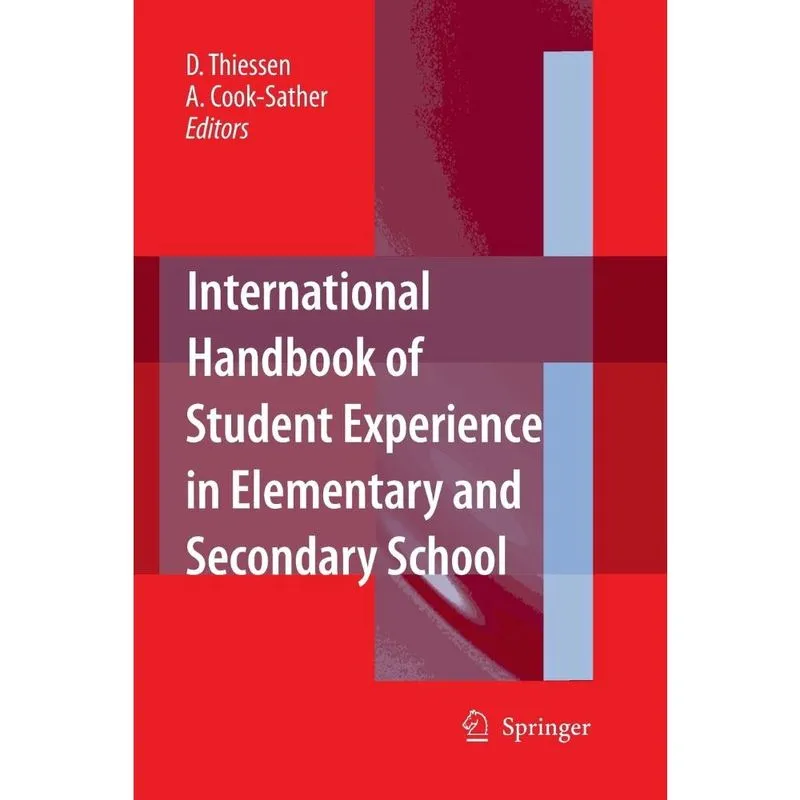 International Handbook of Student Experience in Elementary and Secondary School