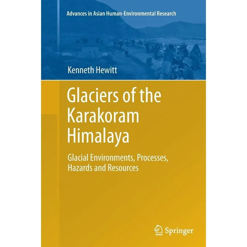 Glaciers of the Karakoram Himalaya