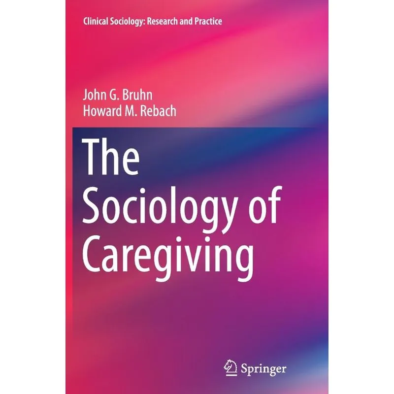 The Sociology of Caregiving
