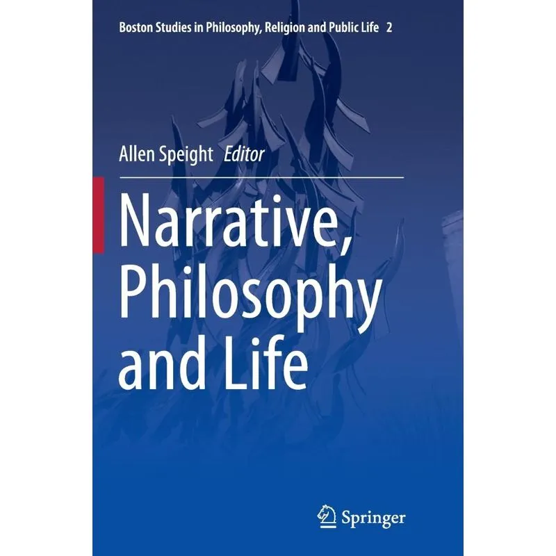 Narrative, Philosophy and Life