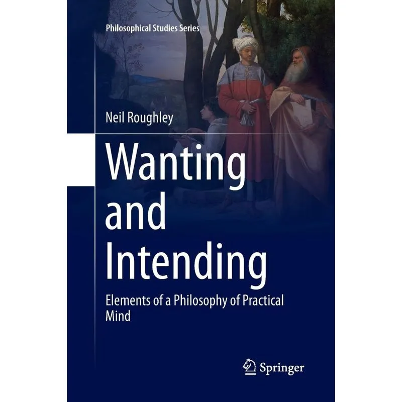 Wanting and Intending