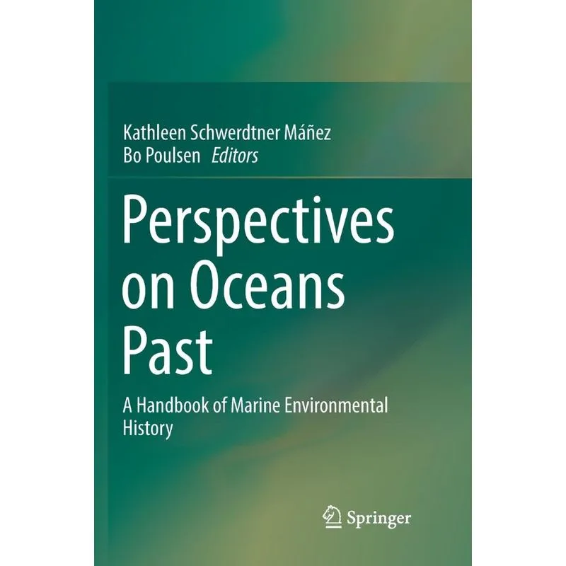 Perspectives on Oceans Past