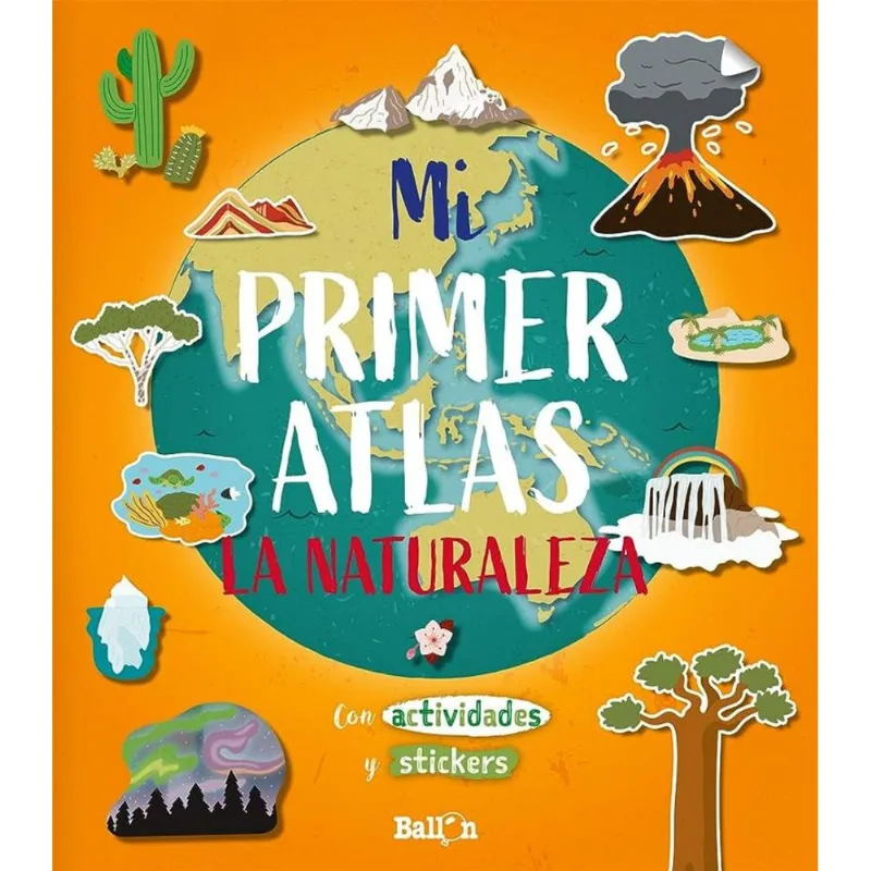 Mi primer atlas: La naturaleza