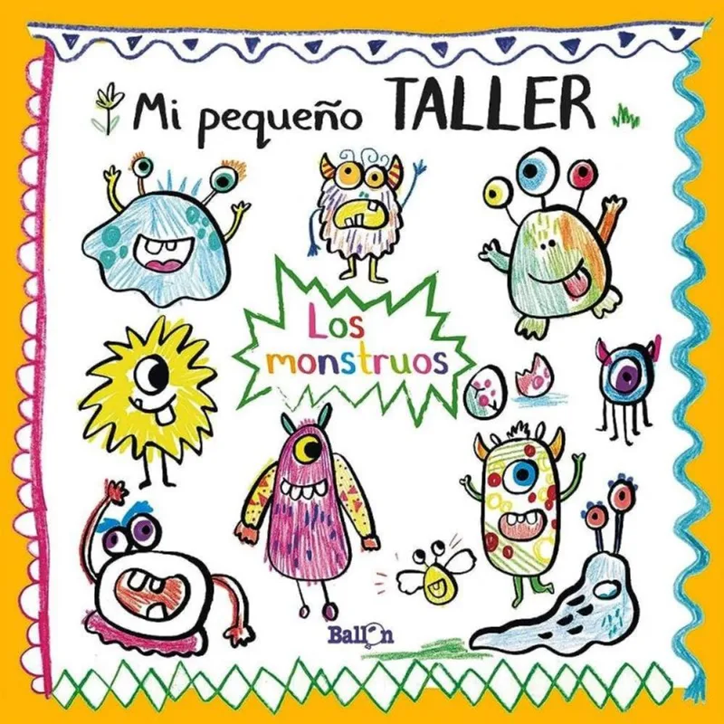 Mi Pequeño Taller: Los Monstruos – Despierta la Creatividad Infantil Mi pequeño taller: Los monstruos