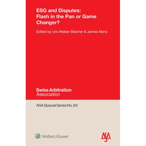 ESG and Disputes: Flash in the Pan or Game Changer? - Hardcover