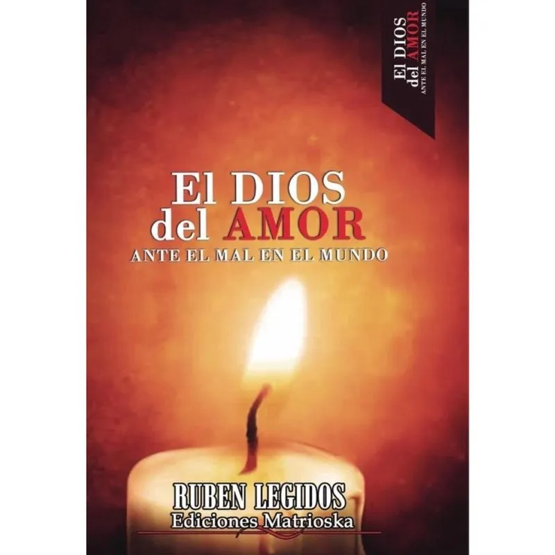 El Dios del amor ante el mal en el mundo - Espanhol