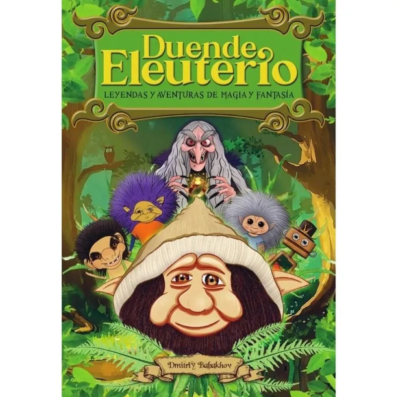 Duende Eleuterio: Leyendas y Aventuras de Magia y Fantasía - Espanhol
