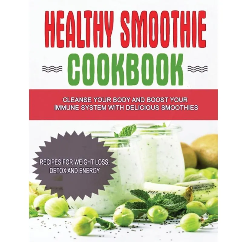 Healthy Smoothie Cookbook