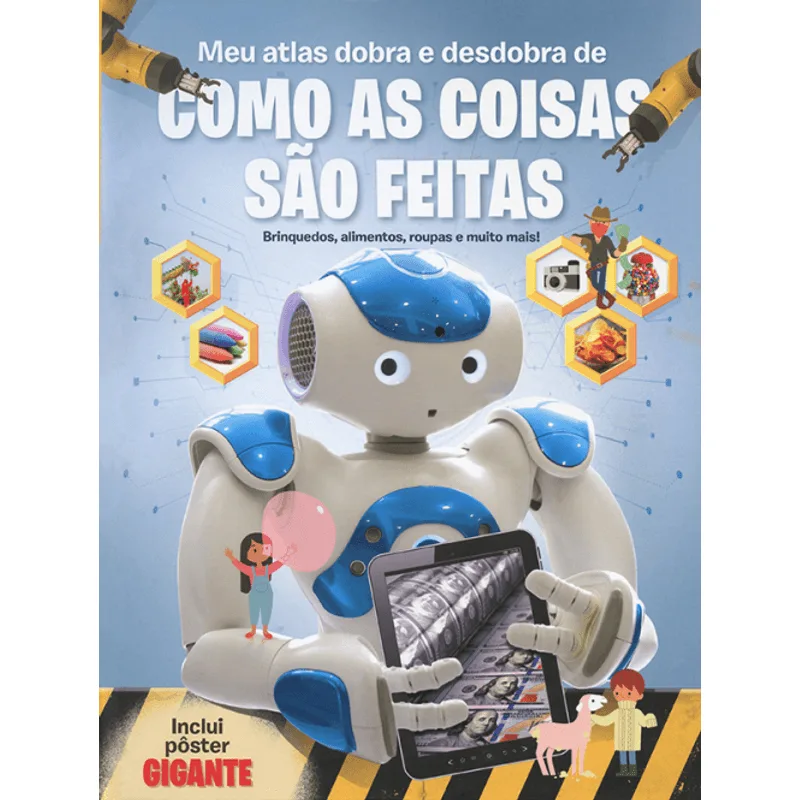 Meu Atlas Dobra e Desdobra de Como as Coisas São Feitas