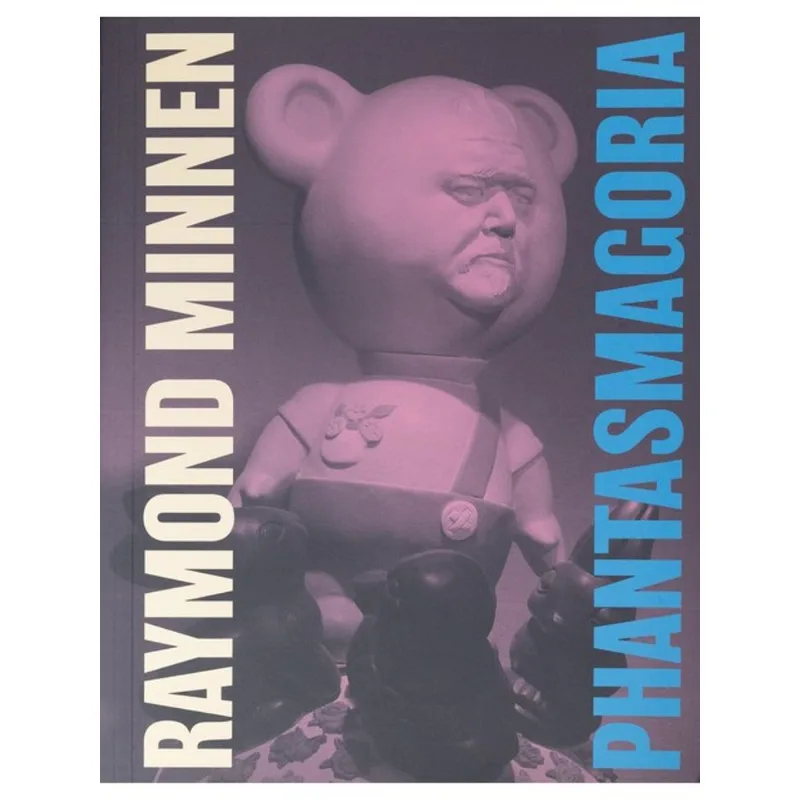 PHANTASMAGORIA - RAYMOND MINNEN