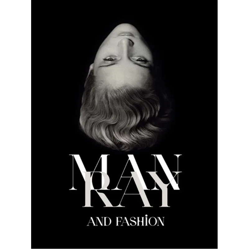 MAN RAY AND FASHION
