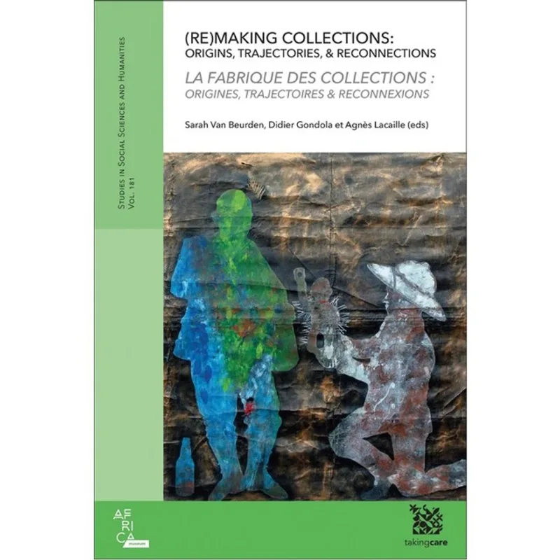 (RE)MAKING COLLECTIONS - LA FABRIQUE DES COLLECTIONS