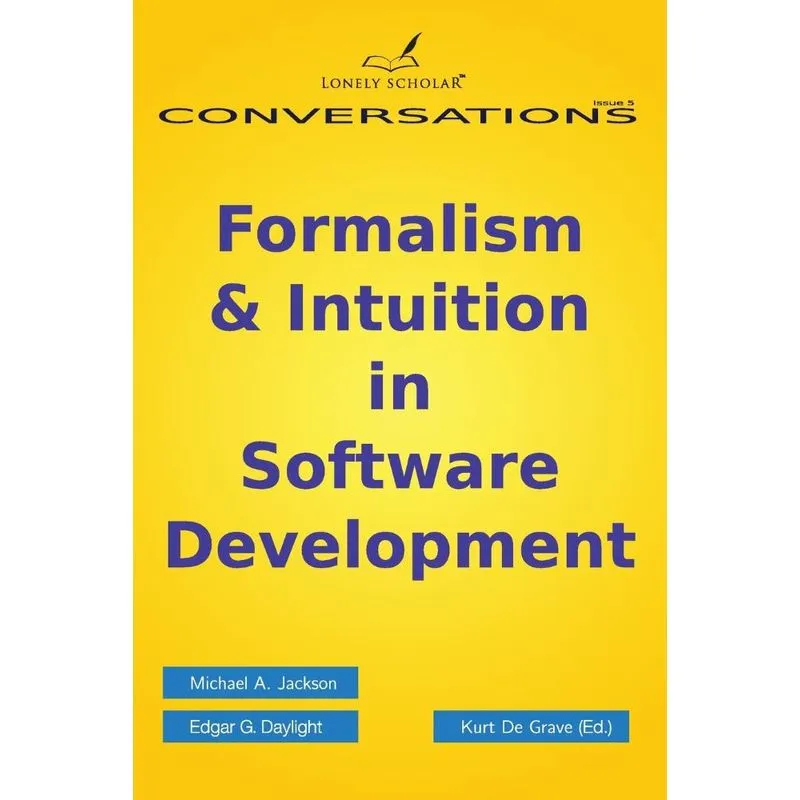 Formalism & Intuition in Software Development