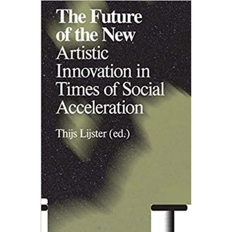 FUTURE OF THE NEW, THE