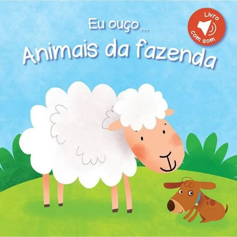 Animais da Fazenda : Eu Ouço...