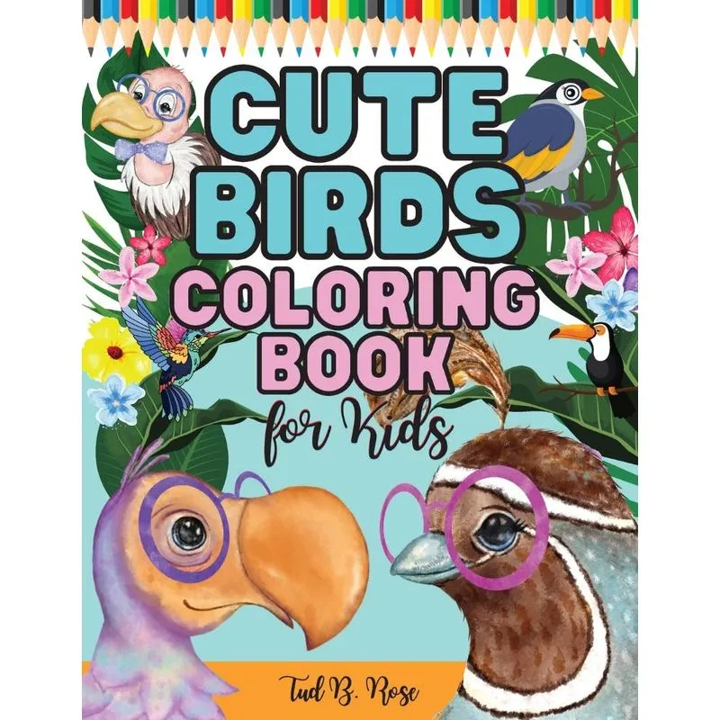 CUTE BIRDS COLORING BOOK for Kids