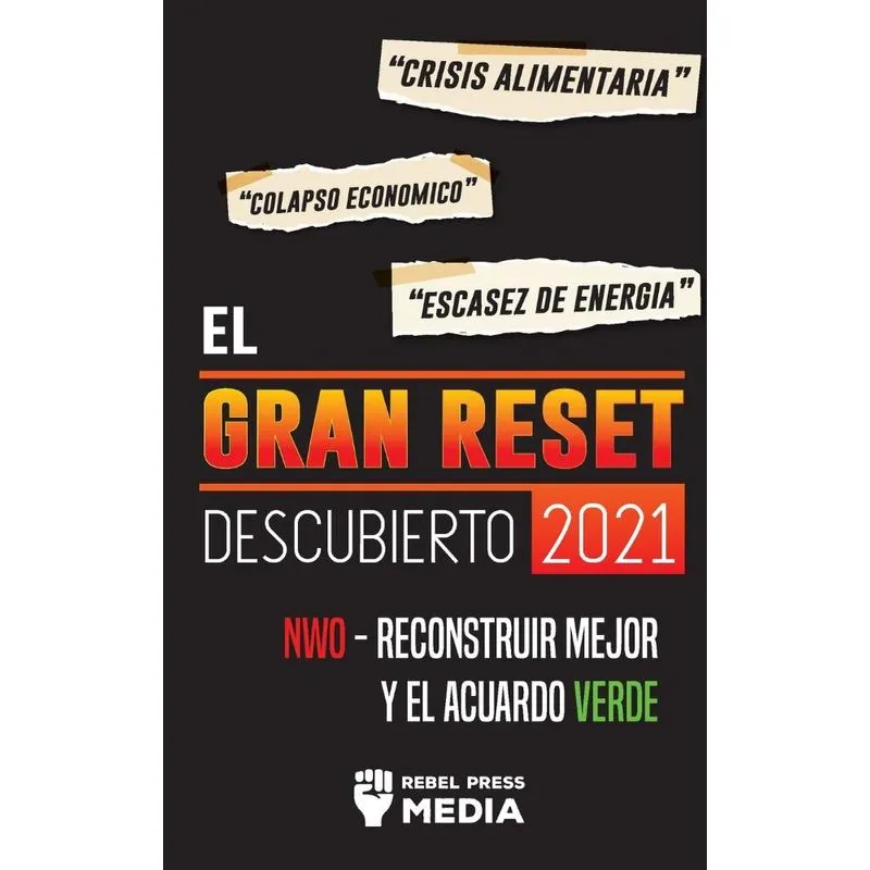 El Gran Reset Descubierto 2021