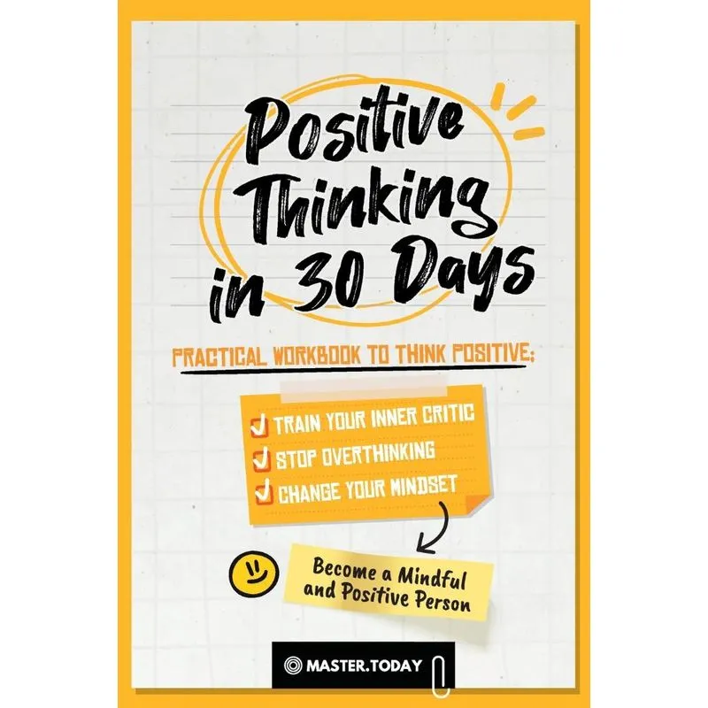 Positive Thinking in 30 Days