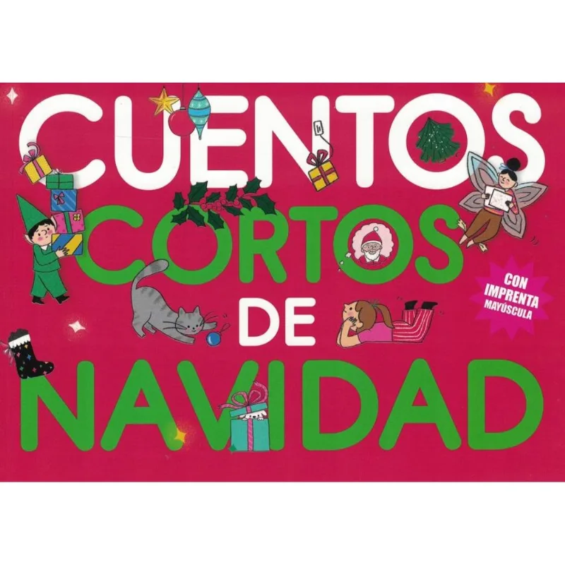 CUENTOS CORTOS DE NAVIDAD - Antologia CUENTOS CORTOS DE NAVIDAD