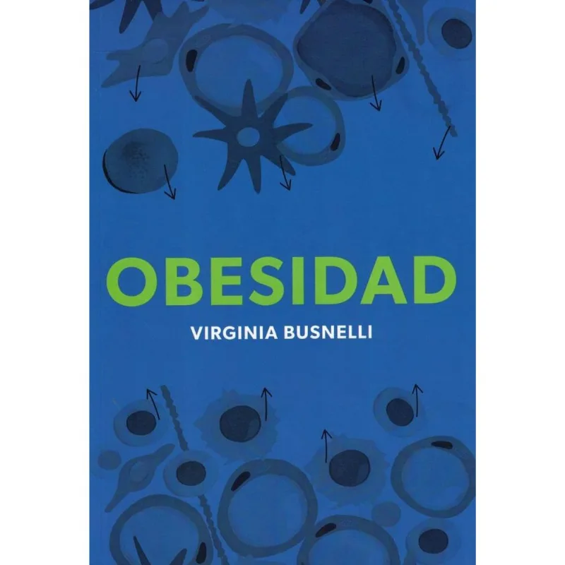 OBESIDAD - BUSNELLI, VIRGINIA OBESIDAD