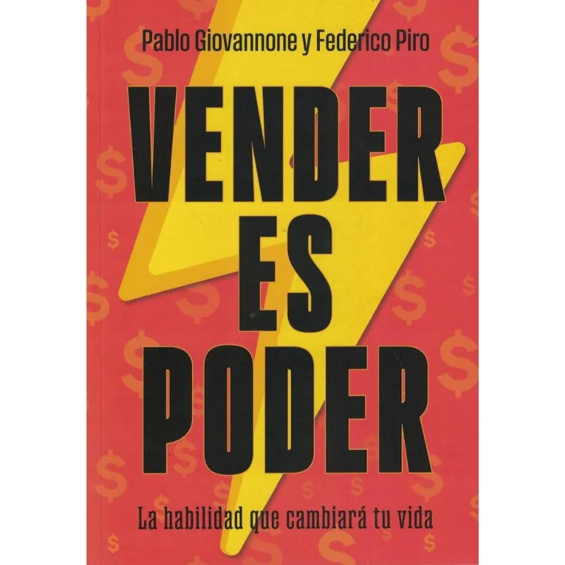 VENDER ES PODER- LA HABILIDAD QUE CAMBIARA TU VIDA - Giovannone, Pablo VENDER ES PODER- LA HABILIDAD QUE CAMBIARA TU VIDA