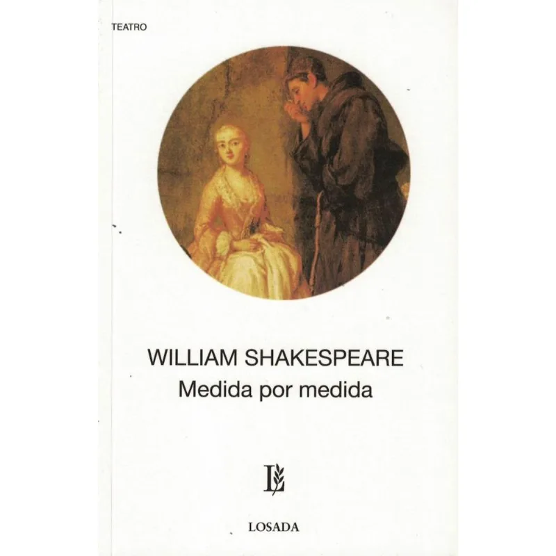 MEDIDA POR MEDIDA - Shakespeare, William MEDIDA POR MEDIDA