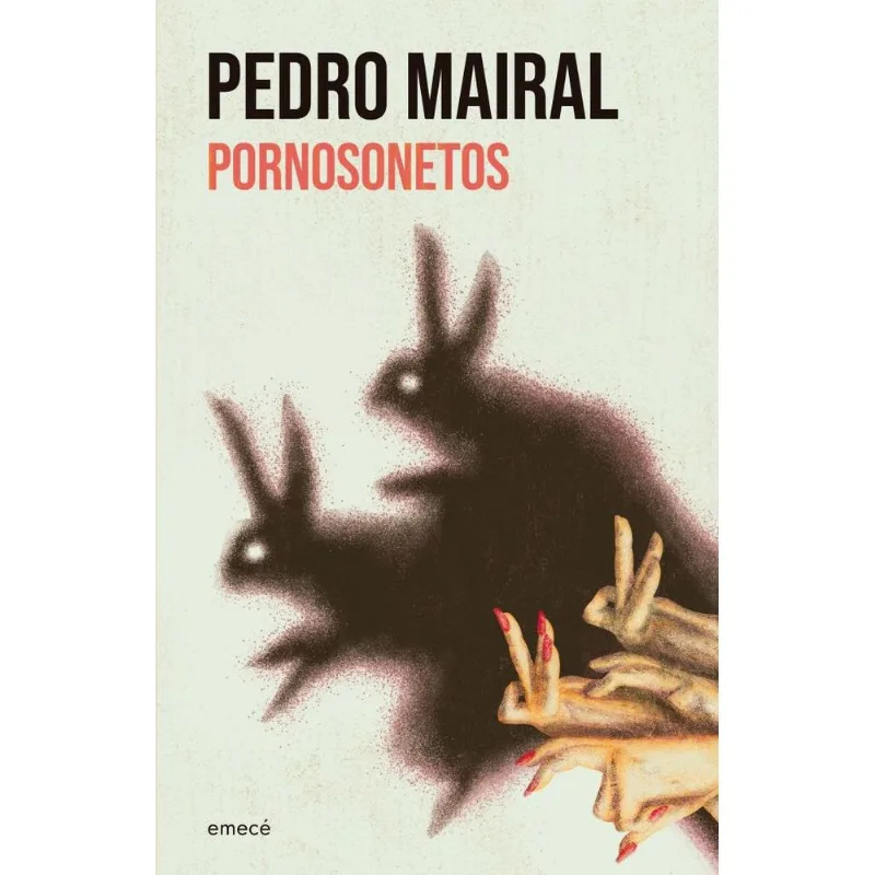 PORNOSONETOS - Mairal, Pedro PORNOSONETOS