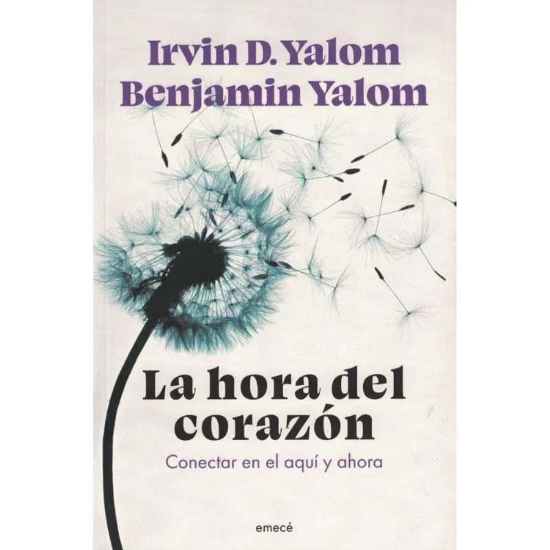 HORA DEL CORAZON, LA - Yalom, Irvin D. HORA DEL CORAZON, LA