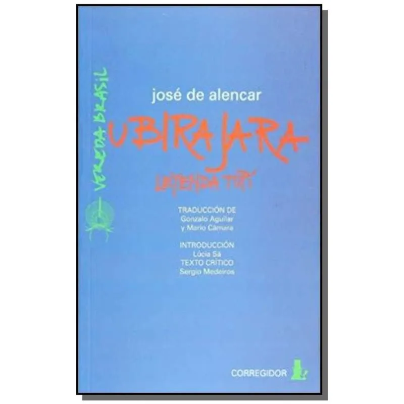 UBIRAJARA: LEYENDA TUPI