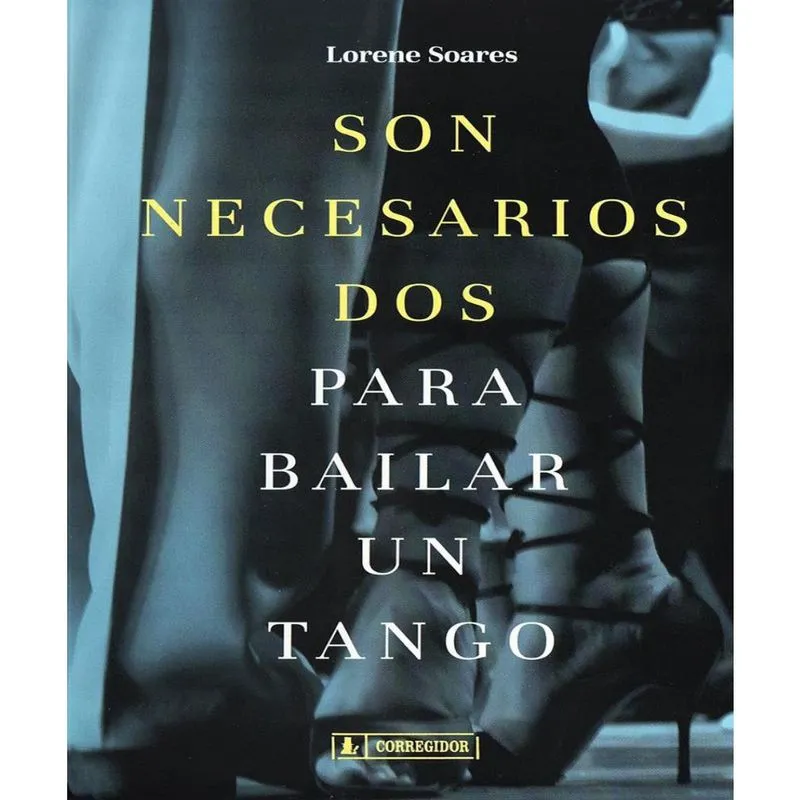 Son Necessarios Dos Para Bailar Un Tango