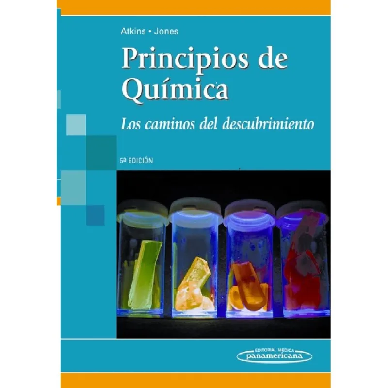 Principios de Química: Los Caminos del Descubrimiento – Un Viaje Esencial PRINCIPIOS DE QUIMICA: LOS CAMINOS DEL DESCUBRIMIENTO