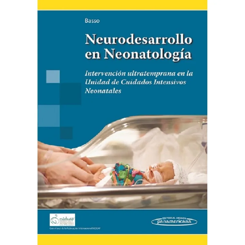 Neurodesarrollo en neonatologia Neurodesarrollo en neonatología