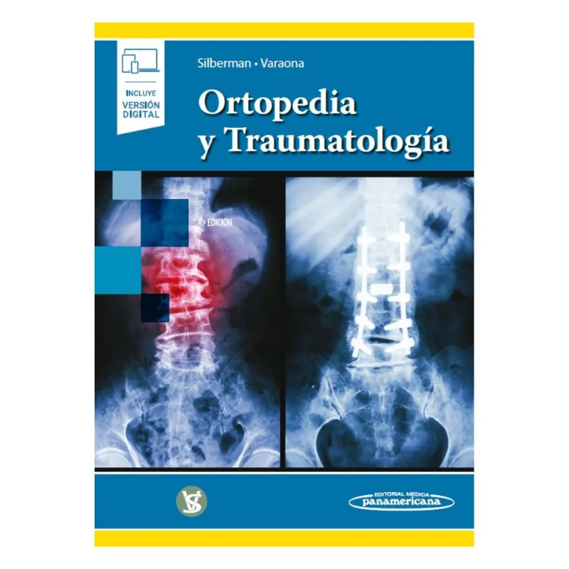 Ortopedia y Traumatología: 4ª Edición Aumentada y Especializada Ortopedia y Traumatología. 4AED+E