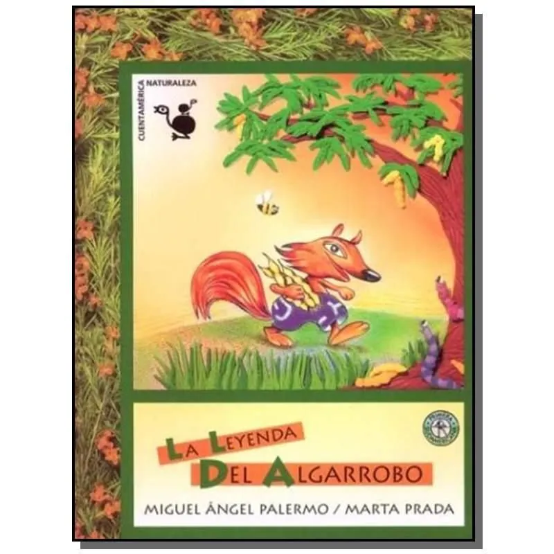 LEYENDA DEL ALGARROBO, LA