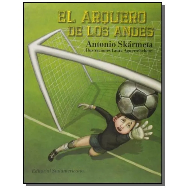 ARQUERO DE LOS ANDES, EL