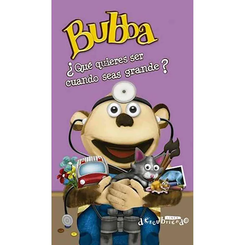 Bubba, Que Quieres Ser Cuando Seas...-cja-un.-1