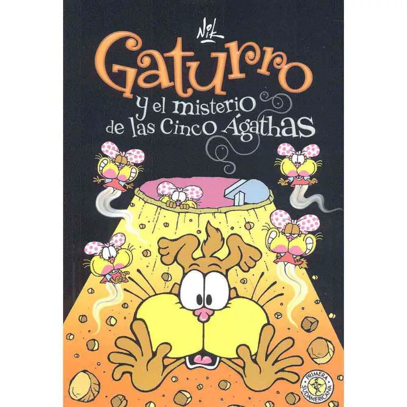 Gaturro Y El Misterio De Las 5 Agathas -