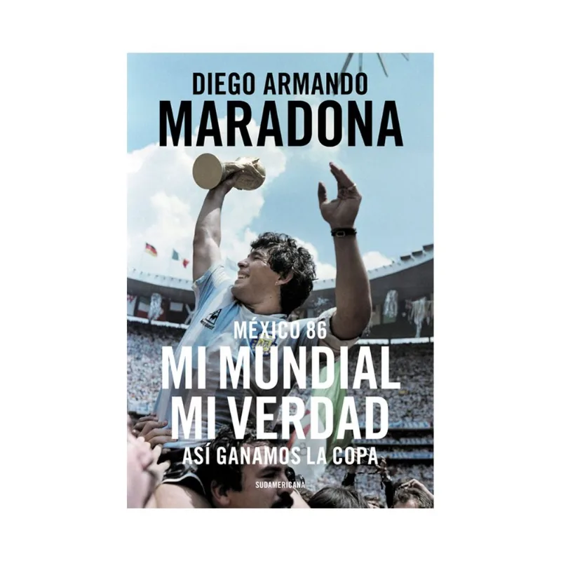 Libro Mexico 86 de Diego Armando Maradona