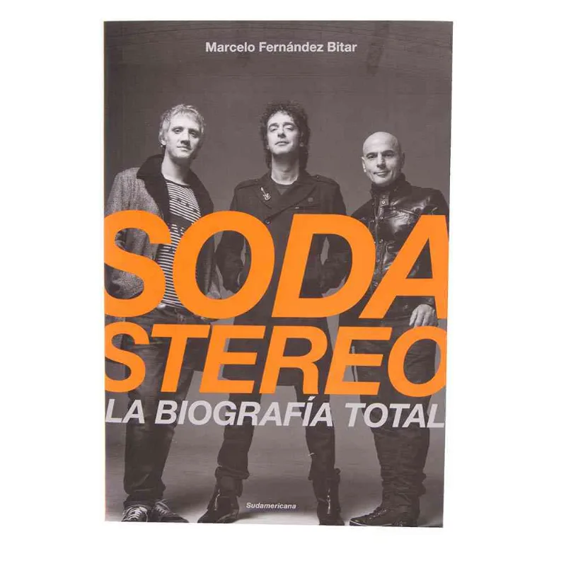 Soda Stereo-la Biografia Total