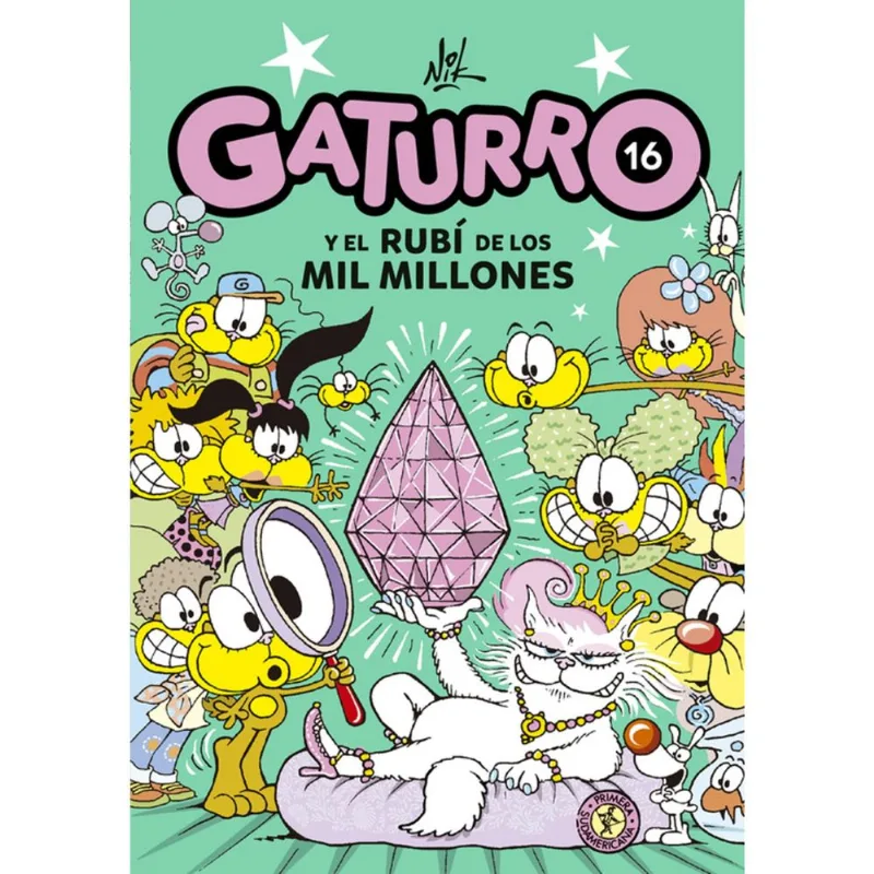 Libro Gaturro 16. Gaturro y el rubí de los mil millones