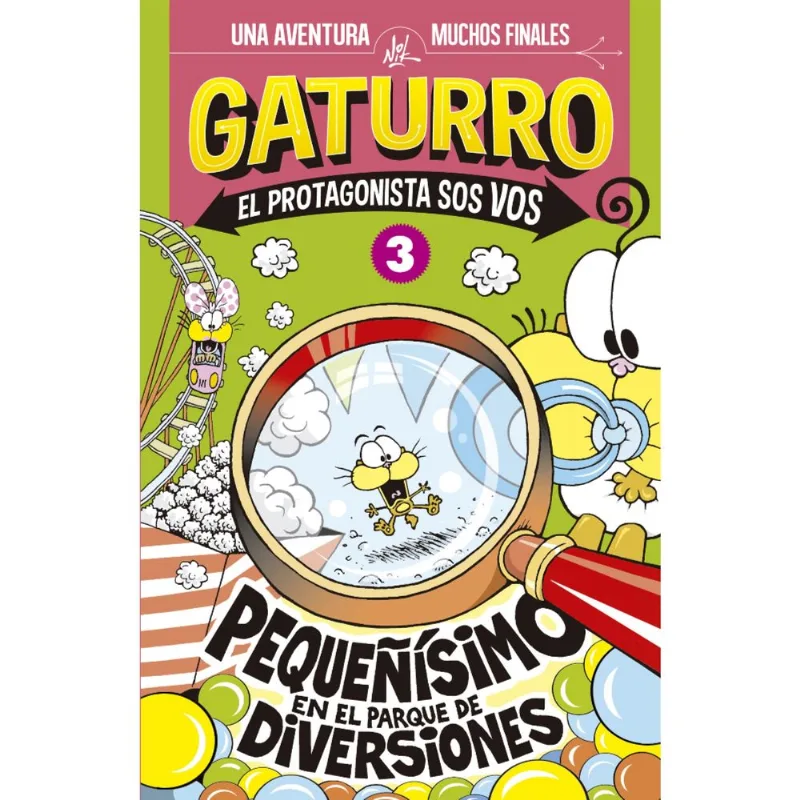 Libro Pequeñísimo en el parque de diversiones (Gaturro. El protagonista sos vos 3)