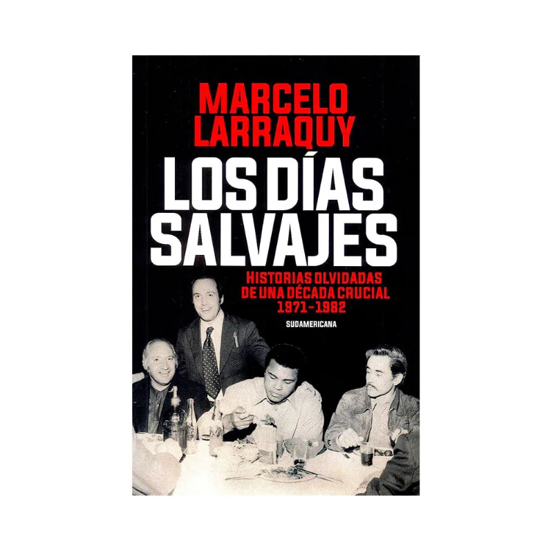 Los Dias Salvajes