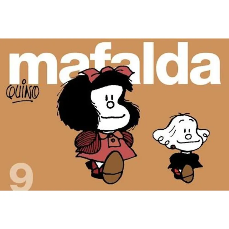 MAFALDA 9 - Quino MAFALDA 9