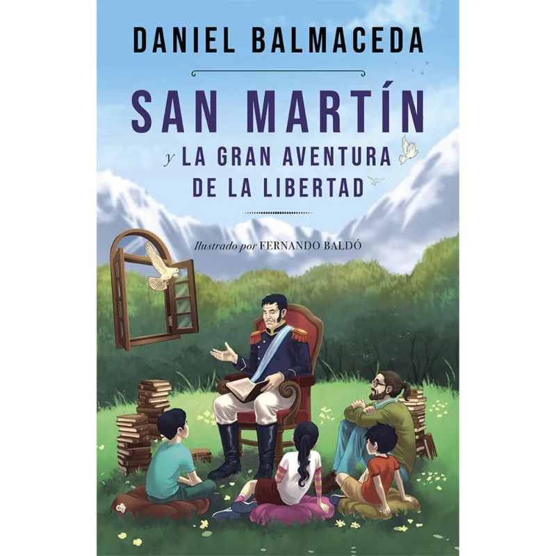Libro San Martin Y La Gran Aventura De La Libertad