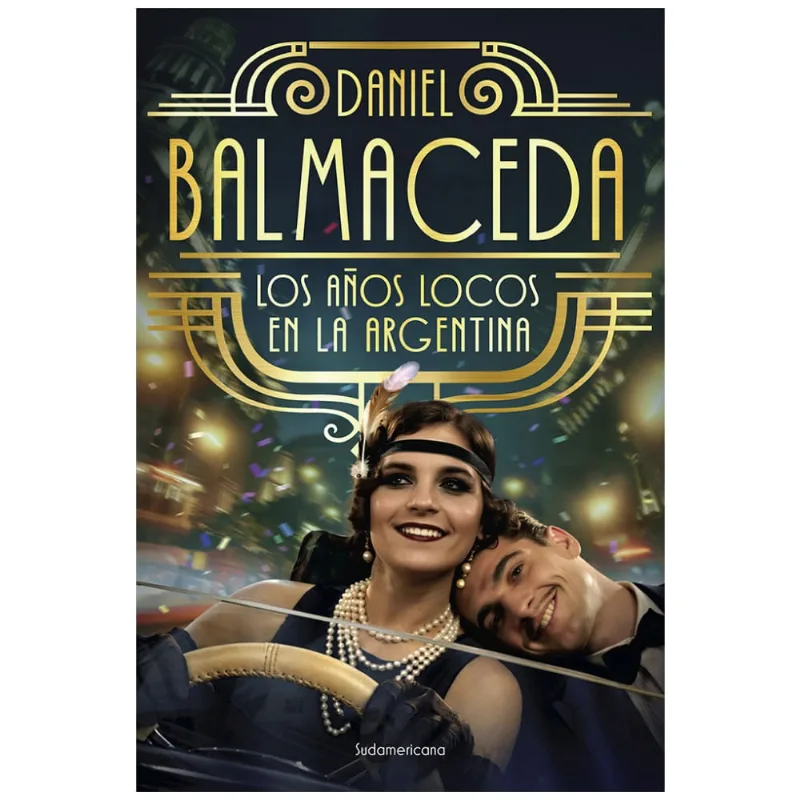 Libro Los Años Locos En La Argentina