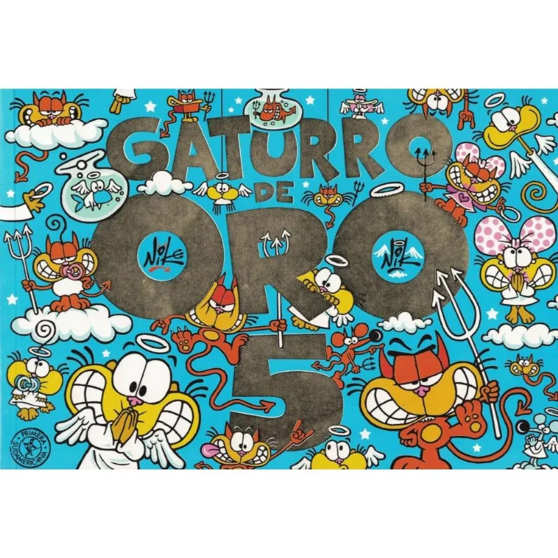 GATURRO DE ORO 5 - Nik GATURRO DE ORO 5