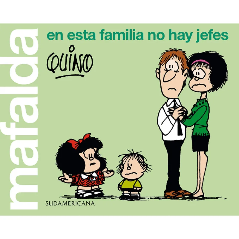 Libro Mafalda Familia No Hay Jefes Prh