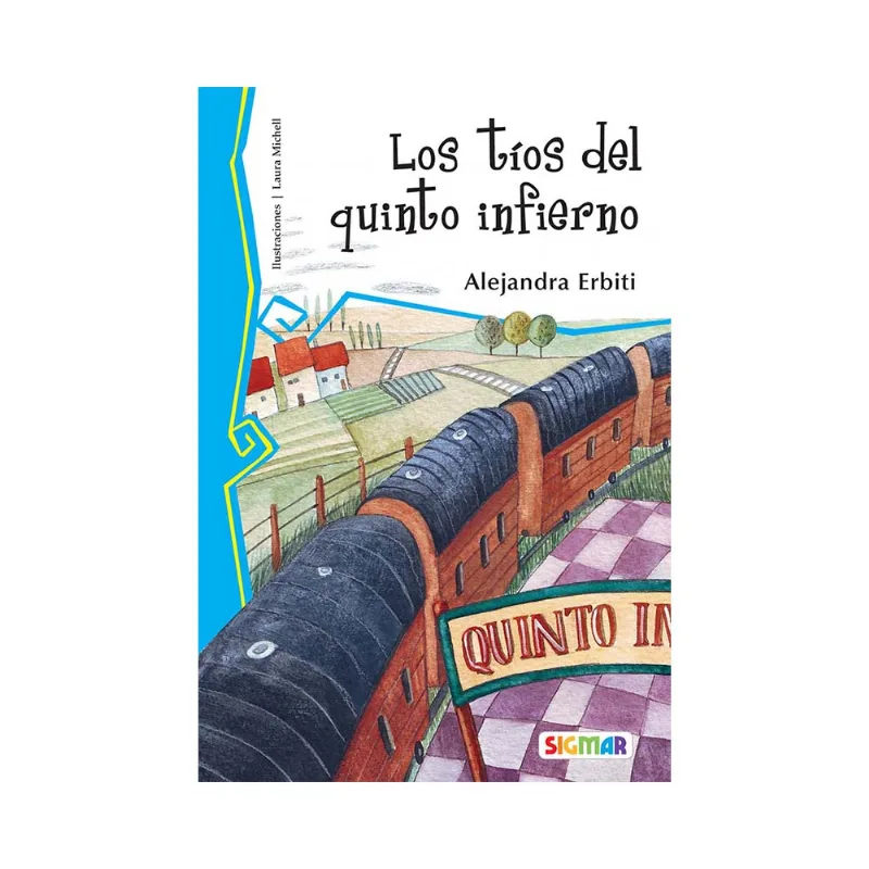 Libro Los Tíos del Quinto Infierno Alejandra Erbiti
